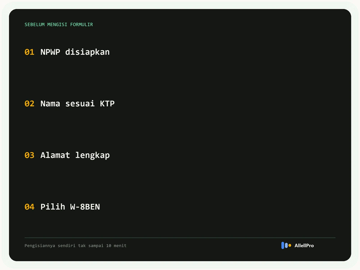 Empat persiapan sebelum mengisi info pajak AS di AdSense: NPWP, nama sesuai KTP, alamat lengkap, formulir W-8BEN